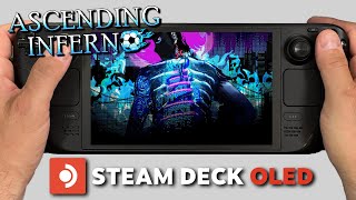 Ascending Inferno | Steam Deck Oled Gameplay | Steam OS