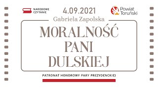 Narodowe Czytanie 2021 - Moralność Pani Dulskiej Gabrieli Zapolskiej