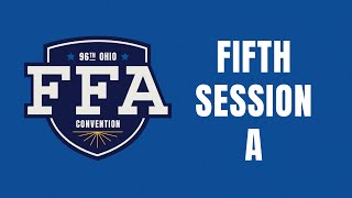 96th Ohio FFA Convention Fifth Session - A