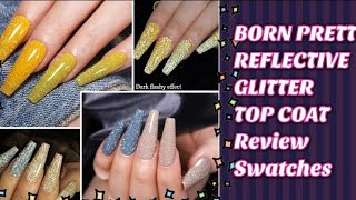 @BornPrettyBPS REFLECTIVE GLITTER TOP COAT | Review | Swatches | Beauty Beam86