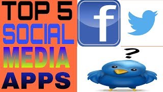 TOP 5 SOCIAL MEDIA APPS | FIVE BEST SOCIAL MEDIA APPS | BEST SOCIAL MEDIA APPS