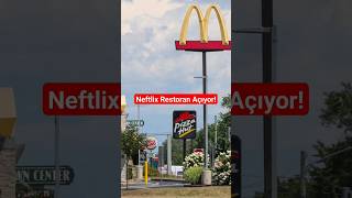 Netflix Restoran Açmaya Hazırlanıyor!