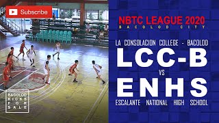 LCC B vs ENHS  | January 18, 2020 | 4th Quarter | NBTC League 2020 Bacolod City