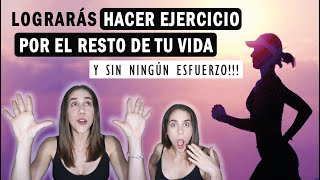 😮 EL SECRETO para AMAR el EJERCICIO y HACERLO por el resto de tu vida.