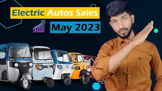 OMG Sales hike 🤯Electric Auto Rickshaw Sales List May 2023 in Hindi