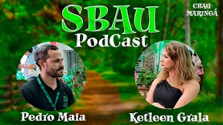 SBAU PODCAST - PEDRO MAIA