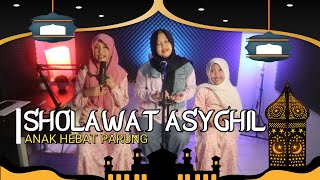 Sholawat dari Anak Hebat Parung "Sholawat Asyghil"