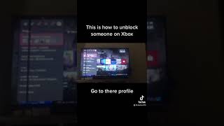 How to unblock someone on Xbox super easy 2021