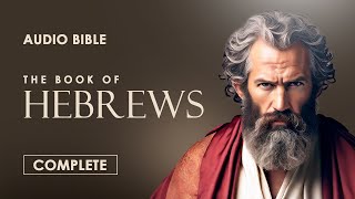 Hebrews | Complete | Audio Bible (CEV)