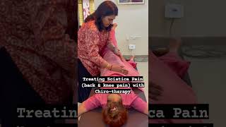 TREATING SCIATICA PAIN WITH CHIRO-THERAPY✨☮️ #sacredhealing #backpain #kneepain #treatment