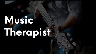 What Is A Music Therapist?