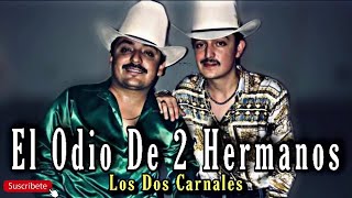 El Odio De Dos Hermanos / Los Dos Carnales / Disco Mi San Pedrito (Audio Oficial) Los Dos Carnales