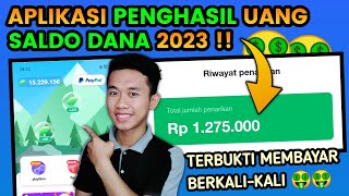 Terbukti Membayar Berkali-kali! Aplikasi Penghasil Saldo Dana Tercepat 2023