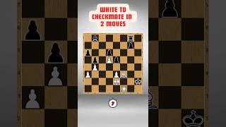 Can you solve this? White to Checkmate in 2 moves! #chessgame