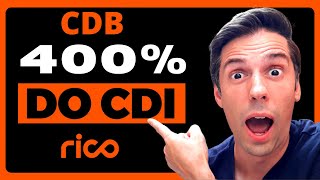 🚨 INÉDITO!!! CDB da Rico de 400% do CDI! Oportunidade única?