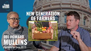 "We need a new generation of farmers" | Dee Howard Mullins