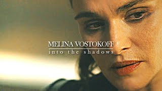 Melina Vostokoff | Into the Shadows