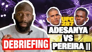 Debriefing I UFC 287 : Alex Pereira vs Israel Adesanya