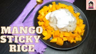 Mango Sticky Rice - Easy Thai Dessert Recipe