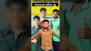 Mumbai Se Aaye Mere Followers #mumbai #followers #follwer #subscribe #subscriber #instagood