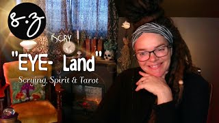 EYE-land 👁🏝 Did a Mountain move? Witches  Work. Shuffleboard & Lacrosse | Scrying, Spirit & Tarot