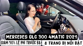 Mercedes GLC300 4Matic 2021| 8 trang bị đáng tiền