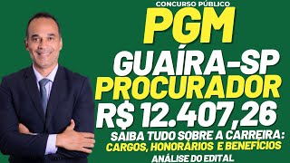 Procurador PGM Guaíra-SP. Saiu edital com salário de R$ 12.400,00 + Honorários.