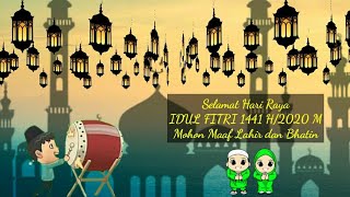 Video Ucapan Selamat Hari Raya IDUL FITRI 1441 H/2020 M