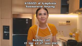 STROZZI at Symphonia - New Cluster Summarecon Serpong