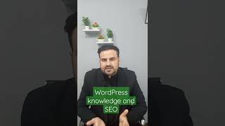 WordPress development knowledge and SEo