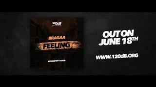 Bragaa - Feeling (Preview) [OUT NOW] #weareprettyloud