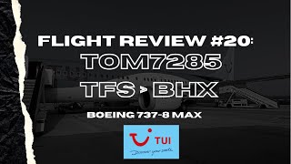 Flight Review TUI Airways TOM7285 TFS-BHX