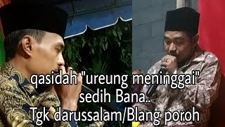 Qasidah Aceh "ureung meninggai" sedih Bana Tgk darussalam/Blang poroh