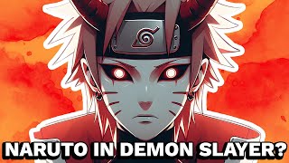 What If Naruto Were In Demon Slayer? (Part 3)