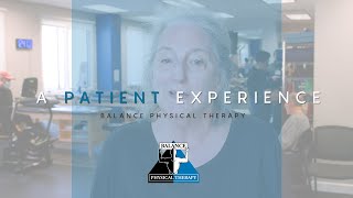 A Patient Experience | Balance Physical Therapy