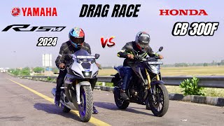 Honda CB 300F vs Yamaha R15m 2024 | DRAG RACE | shocking results 😱