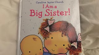 I AM A BIG SISTER !/ReadAloud/BedtimeStoriesforKids/Readingtime/Storytelling/Learntoread/Interactive