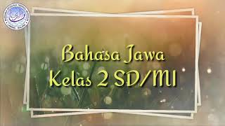 Basa Jawa Kelas 2 SD/MI - Wulangan 5 (Urip Resik lan Sehat)