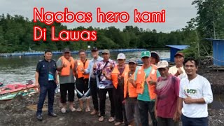 Ngabas hero kami di Lawas