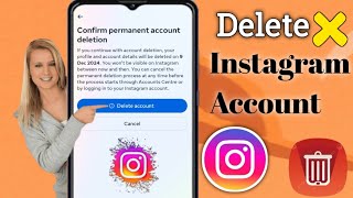 How to Delete Instagram Account Permanently..