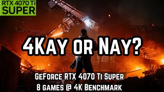 Gaming At 4K On The RTX 4070 Ti Super??