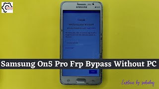 Samsung Galaxy On5 Pro / SMG550FY Frp bypass Without computer in Hindi