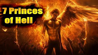 Who are the seven princes of hell ?