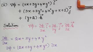 lecture 7 || find phi from nebla phi|| vector differentiation