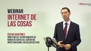 Webinar "Internet de las cosas"- Óscar Martínez - LIDlearning