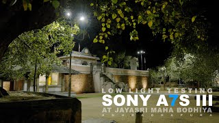 SONY A7S III | LOW LIGHT TESTING 4K QULITY | 1st Time in Sri Lanka