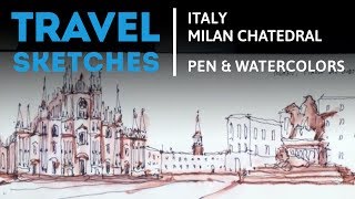 Drawing Milano, Pen and Watercolors