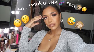 Soooo.... I took a DNA 🧬 test 😅🙈🧐🤔