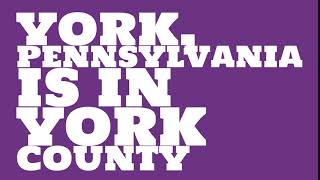 What county is York, Pennsylvania in?