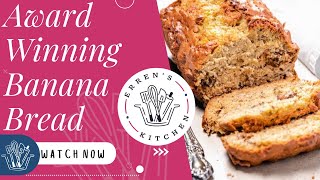 How to Make Award Winning Banana Bread - Easily the Best Recipe Out There!